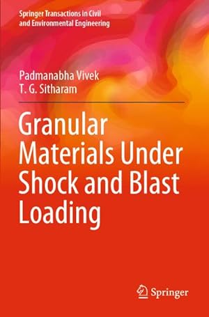 Imagen del vendedor de Granular Materials Under Shock and Blast Loading a la venta por BuchWeltWeit Ludwig Meier e.K.