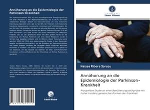 Bild des Verkufers fr Annherung an die Epidemiologie der Parkinson-Krankheit zum Verkauf von BuchWeltWeit Ludwig Meier e.K.