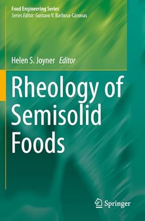Seller image for Rheology of Semisolid Foods for sale by BuchWeltWeit Ludwig Meier e.K.