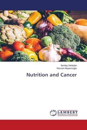 Immagine del venditore per Nutrition and Cancer venduto da BuchWeltWeit Ludwig Meier e.K.