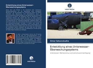 Seller image for Entwicklung eines Unterwasser-berwachungssystems for sale by BuchWeltWeit Ludwig Meier e.K.
