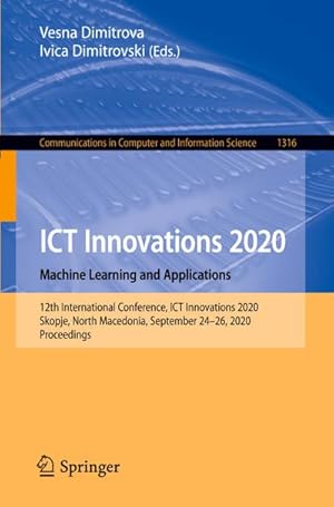 Imagen del vendedor de ICT Innovations 2020. Machine Learning and Applications a la venta por BuchWeltWeit Ludwig Meier e.K.
