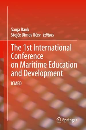 Image du vendeur pour The 1st International Conference on Maritime Education and Development mis en vente par BuchWeltWeit Ludwig Meier e.K.