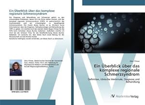 Image du vendeur pour Ein berblick ber das komplexe regionale Schmerzsyndrom mis en vente par BuchWeltWeit Ludwig Meier e.K.