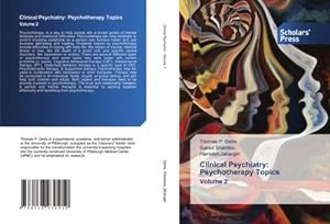 Seller image for Clinical Psychiatry: Psychotherapy Topics Volume 2 for sale by BuchWeltWeit Ludwig Meier e.K.