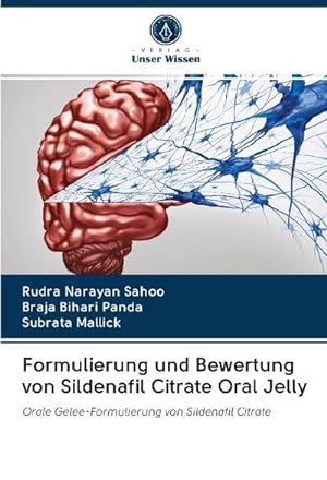 Imagen del vendedor de Formulierung und Bewertung von Sildenafil Citrate Oral Jelly a la venta por BuchWeltWeit Ludwig Meier e.K.