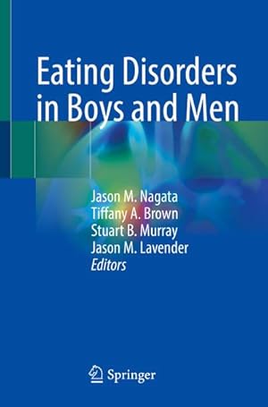 Immagine del venditore per Eating Disorders in Boys and Men venduto da BuchWeltWeit Ludwig Meier e.K.