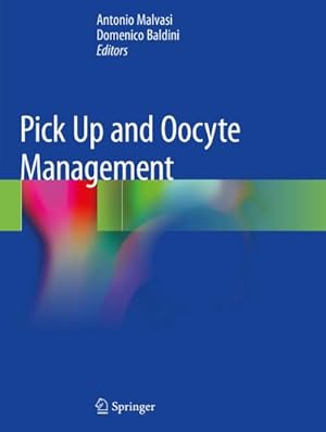 Seller image for Pick Up and Oocyte Management for sale by BuchWeltWeit Ludwig Meier e.K.