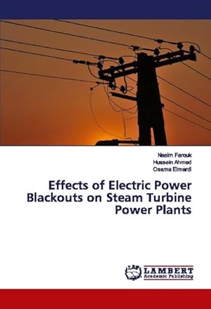 Image du vendeur pour Effects of Electric Power Blackouts on Steam Turbine Power Plants mis en vente par BuchWeltWeit Ludwig Meier e.K.