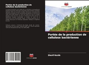 Seller image for Porte de la production de cellulose bactrienne for sale by BuchWeltWeit Ludwig Meier e.K.