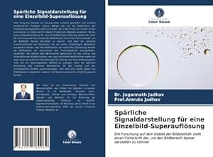 Seller image for Sprliche Signaldarstellung fr eine Einzelbild-Superauflsung for sale by BuchWeltWeit Ludwig Meier e.K.