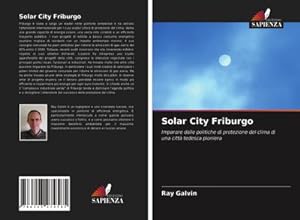 Bild des Verkufers fr Solar City Friburgo zum Verkauf von BuchWeltWeit Ludwig Meier e.K.