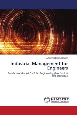 Immagine del venditore per Industrial Management for Engineers venduto da BuchWeltWeit Ludwig Meier e.K.