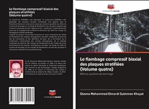 Immagine del venditore per Le flambage compressif biaxial des plaques stratifies (Volume quatre) venduto da BuchWeltWeit Ludwig Meier e.K.