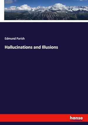 Imagen del vendedor de Hallucinations and Illusions a la venta por BuchWeltWeit Ludwig Meier e.K.