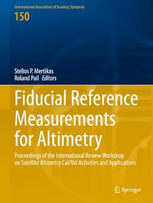 Image du vendeur pour Fiducial Reference Measurements for Altimetry mis en vente par BuchWeltWeit Ludwig Meier e.K.