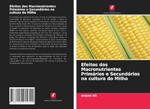 Immagine del venditore per Efeitos dos Macronutrientes Primrios e Secundrios na cultura do Milho venduto da BuchWeltWeit Ludwig Meier e.K.
