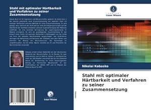Seller image for Stahl mit optimaler Hrtbarkeit und Verfahren zu seiner Zusammensetzung for sale by BuchWeltWeit Ludwig Meier e.K.