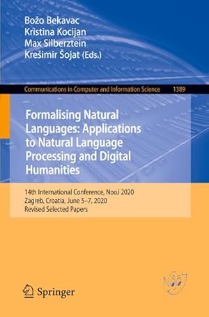 Imagen del vendedor de Formalising Natural Languages: Applications to Natural Language Processing and Digital Humanities a la venta por BuchWeltWeit Ludwig Meier e.K.
