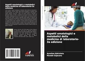 Seller image for Aspetti ematologici e metabolici della medicina di laboratorio-3a edizione for sale by BuchWeltWeit Ludwig Meier e.K.