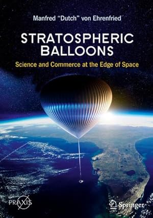 Image du vendeur pour Stratospheric Balloons mis en vente par BuchWeltWeit Ludwig Meier e.K.