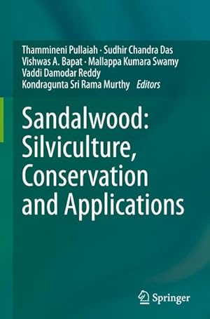 Immagine del venditore per Sandalwood: Silviculture, Conservation and Applications venduto da BuchWeltWeit Ludwig Meier e.K.