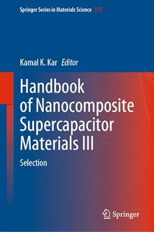 Seller image for Handbook of Nanocomposite Supercapacitor Materials III for sale by BuchWeltWeit Ludwig Meier e.K.