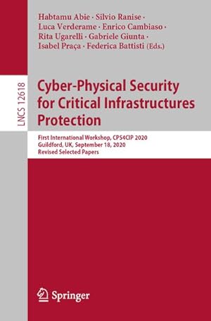 Image du vendeur pour Cyber-Physical Security for Critical Infrastructures Protection mis en vente par BuchWeltWeit Ludwig Meier e.K.