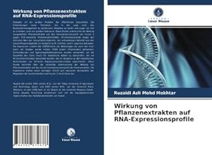 Seller image for Wirkung von Pflanzenextrakten auf RNA-Expressionsprofile for sale by BuchWeltWeit Ludwig Meier e.K.