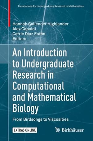 Image du vendeur pour An Introduction to Undergraduate Research in Computational and Mathematical Biology mis en vente par BuchWeltWeit Ludwig Meier e.K.