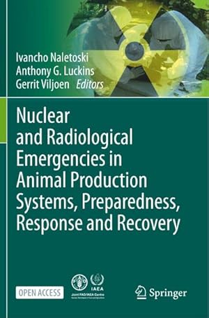 Seller image for Nuclear and Radiological Emergencies in Animal Production Systems, Preparedness, Response and Recovery for sale by BuchWeltWeit Ludwig Meier e.K.