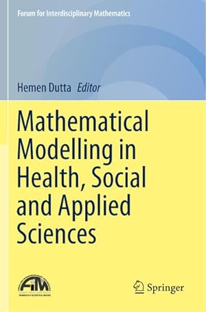 Seller image for Mathematical Modelling in Health, Social and Applied Sciences for sale by BuchWeltWeit Ludwig Meier e.K.