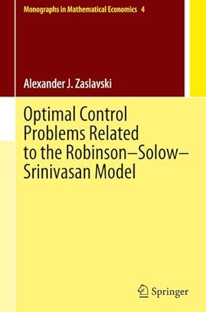 Seller image for Optimal Control Problems Related to the RobinsonSolowSrinivasan Model for sale by BuchWeltWeit Ludwig Meier e.K.