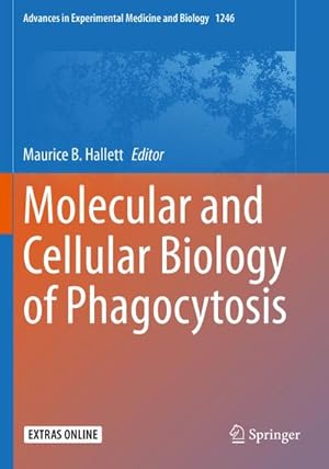 Imagen del vendedor de Molecular and Cellular Biology of Phagocytosis a la venta por BuchWeltWeit Ludwig Meier e.K.