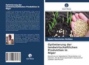 Bild des Verkufers fr Optimierung der landwirtschaftlichen Produktion in Niger zum Verkauf von BuchWeltWeit Ludwig Meier e.K.