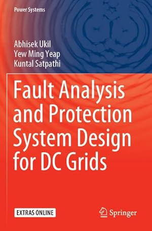 Immagine del venditore per Fault Analysis and Protection System Design for DC Grids venduto da BuchWeltWeit Ludwig Meier e.K.