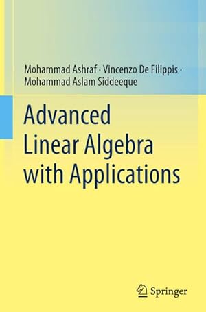 Seller image for Advanced Linear Algebra with Applications for sale by BuchWeltWeit Ludwig Meier e.K.