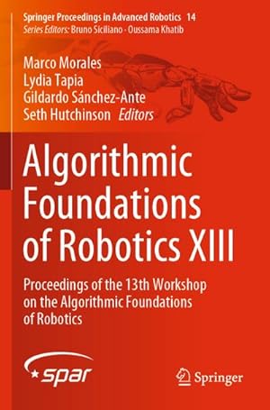 Bild des Verkufers fr Algorithmic Foundations of Robotics XIII zum Verkauf von BuchWeltWeit Ludwig Meier e.K.