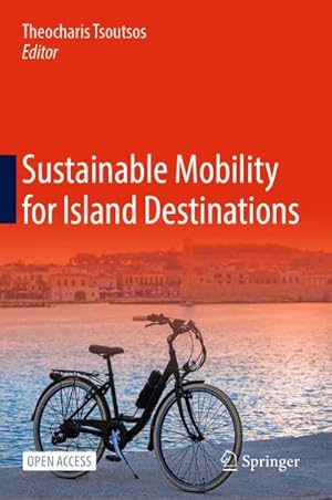 Image du vendeur pour Sustainable Mobility for Island Destinations mis en vente par BuchWeltWeit Ludwig Meier e.K.