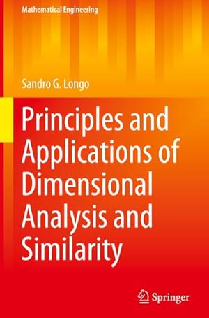 Seller image for Principles and Applications of Dimensional Analysis and Similarity for sale by BuchWeltWeit Ludwig Meier e.K.
