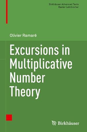 Image du vendeur pour Excursions in Multiplicative Number Theory mis en vente par BuchWeltWeit Ludwig Meier e.K.
