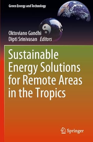 Immagine del venditore per Sustainable Energy Solutions for Remote Areas in the Tropics venduto da BuchWeltWeit Ludwig Meier e.K.