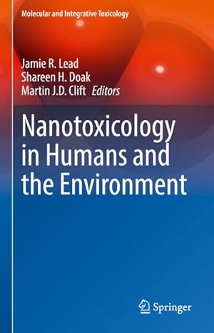 Immagine del venditore per Nanotoxicology in Humans and the Environment venduto da BuchWeltWeit Ludwig Meier e.K.