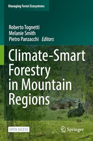 Image du vendeur pour Climate-Smart Forestry in Mountain Regions mis en vente par BuchWeltWeit Ludwig Meier e.K.