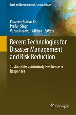 Seller image for Recent Technologies for Disaster Management and Risk Reduction for sale by BuchWeltWeit Ludwig Meier e.K.