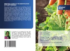 Seller image for PRACTICAL GUIDE TO THE IDENTIFICATION OF PLANT DISEASES for sale by BuchWeltWeit Ludwig Meier e.K.