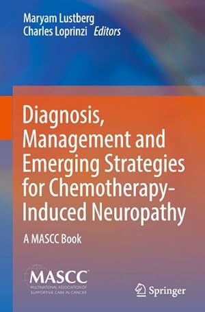 Seller image for Diagnosis, Management and Emerging Strategies for Chemotherapy-Induced Neuropathy for sale by BuchWeltWeit Ludwig Meier e.K.