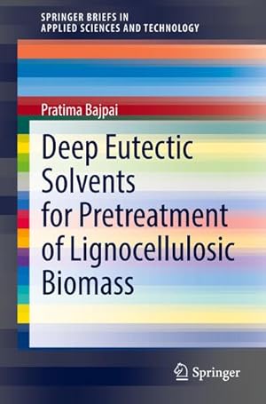 Seller image for Deep Eutectic Solvents for Pretreatment of Lignocellulosic Biomass for sale by BuchWeltWeit Ludwig Meier e.K.