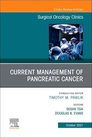 Immagine del venditore per Current Management of Pancreatic Cancer, an Issue of Surgical Oncology Clinics of North America venduto da BuchWeltWeit Ludwig Meier e.K.