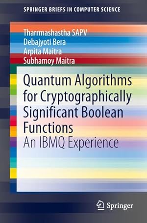 Seller image for Quantum Algorithms for Cryptographically Significant Boolean Functions for sale by BuchWeltWeit Ludwig Meier e.K.